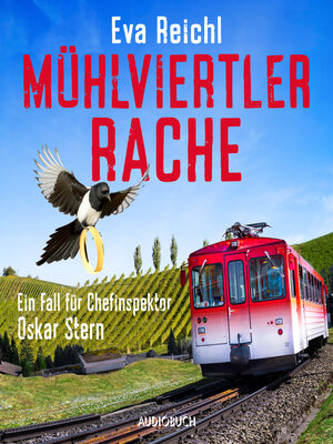 cover image of Mühlviertler Rache--Ein Fall für Chefinspektor Oskar Stern